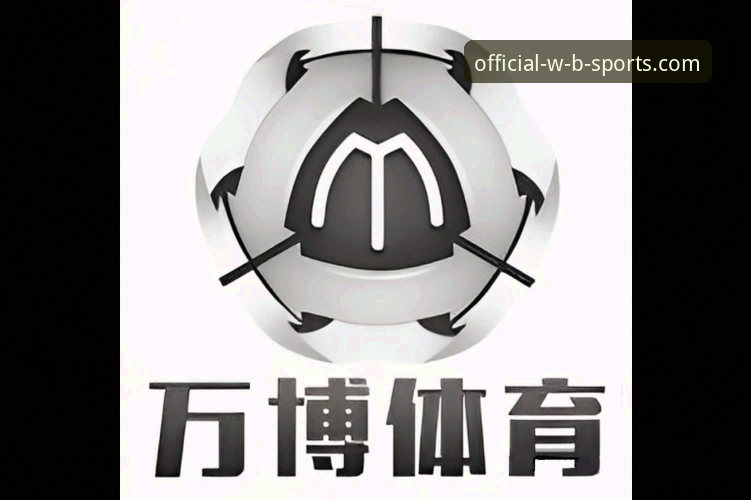 万搏体育官方网址 万搏体育官方网址新手入门教程:从下载到注册的全流程指南